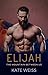 Elijah: An Enemies to Lovers Small Town Romance (The Mountain Between Us Book 3)