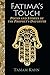 Fatima s Touch: Poems and S...