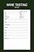 Wine Tasting Book: Rate and...