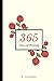 365 Days of Writing: A Journal