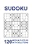 120 Medium Sudoku Puzzles with Solutions by Julian Lim