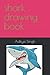 shark drawing book