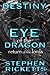 Destiny: Eye of the Dragon:...