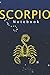 Scorpio Notebook: Astrology...