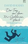 Der Tag, an dem Mr Goldman starb Der Tag, an dem Mr Goldman starb