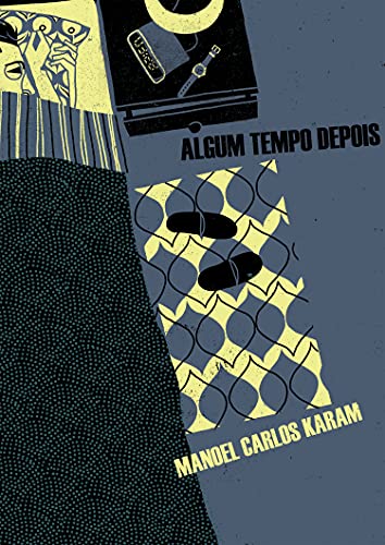 Algum Tempo Depois (Em Portuguese do Brasil)