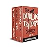 The Dublin Trilog...