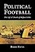 Political Football: The Lif...