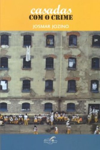 Casadas com o Crime (Em Portuguese do Brasil)