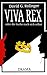 Viva Rex oder die Suche nach sich selbst (German Edition)