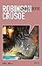 Robinson Crusoé - Volume 1....