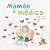 Mamae e Medica