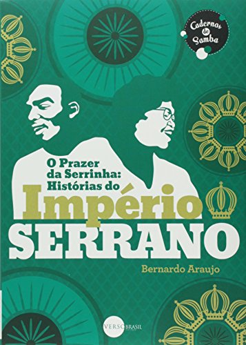Prazer da Serrinha. Histórias do Império Serrano (Paperback)