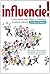 Influencie!