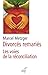 DIVORCÉS REMARIÉS by Marcel Metzger