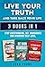 Live Your Truth and Take Back Your Life (3 books in 1): Stop Overthinking, Set Boundaries and Discover Self-Love