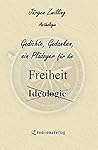 Gedichte, Gedanken, ein Plädoyer für die Freiheit
