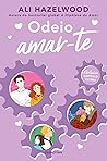 Odeio Amar-te by Ali Hazelwood