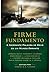 Firme Fundamento. A Inerran...