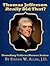 Thomas Jefferson Really Did...