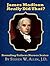 James Madison Really Did Th...