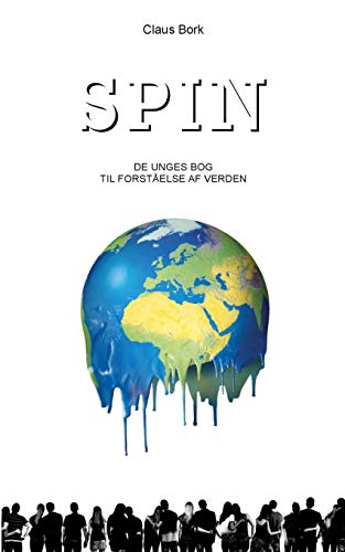 Spin: De unges bog til forståelse af verden (Paperback)