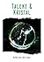Talent en kristal (De Lentagon trilogie #3)