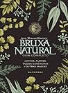 A Bruxa Natural: ...
