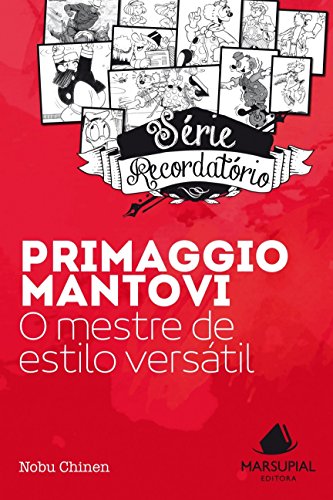 Primaggio Mantovi: O Mestre De Estilo Versátil (Paperback)