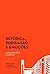 Retórica, Persuasão e Emoções by Jacyntho Lins Brandão
