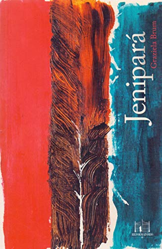 Jenipará Graziela BrumEditora ReformatorioBloqueado para consignação (Paperback)