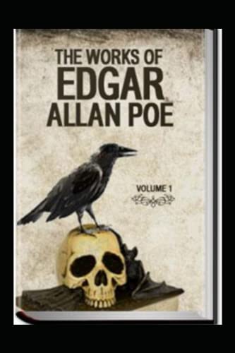 The Works of Edgar Allan Poe, Volume 1