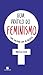 Guia Pratico do Feminismo: ...