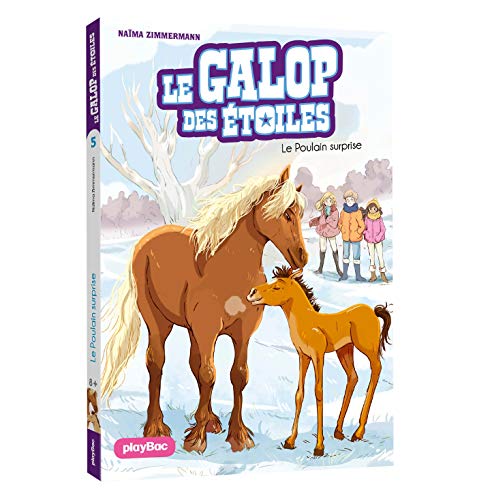 Le Galop des Etoiles - Le poulain surprise - Tome 5 (Pocket Book)