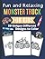 Monster Truck Coloring: A C...
