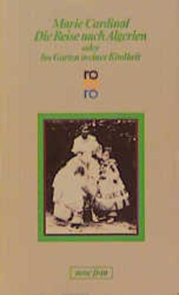 Die Reise nach Algerien oder Im Garten meiner Kindheit (pocket_book)