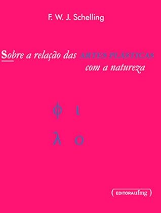 Sobre a Relacao das Artes Plasticas Com a Natureza - Colecao Travessias