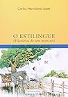 Estilingue, O: Historias de um Menino