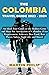 THE COLOMBIA TRAVEL GUIDE 2...