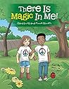 There Is Magic in...