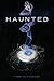Haunted (Chicago Cabal)