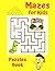 Mazes Puzzles Book for Kids...
