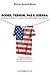 Poder, Terror, Paz e Guerra: Os Estados Unidos eo Mundo Contemporaneo Sob Ameaca