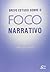 Breve Estudo Sobre o Foco Narrativo by Maicon Tenfen