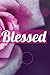 Blessed: Personal Reflections Notebook