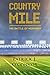 Country Mile by Patrick J.   O'Connor