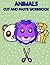 Animals Cut and Paste Workb...
