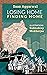 Losing Home: Finding Home
