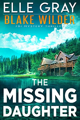 The Missing Daughter (Blake Wilder #17)