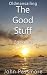 Oldmansailing: The Good Stuff - Book One